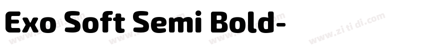 Exo Soft Semi Bold字体转换 Exo Soft Semi Bold字体转换